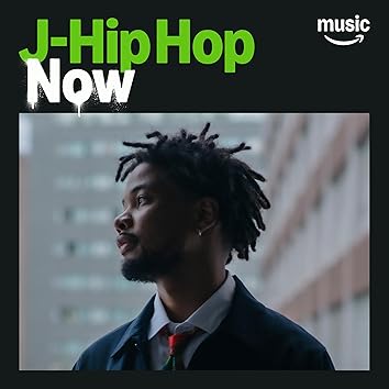 Amazon Music UnlimitedのJ-Hip-Hop